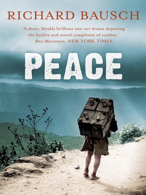 Title details for Peace by Richard Bausch - Available